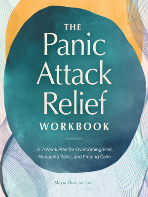 cover image of The Panic Attack Relief Workbook
